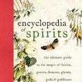 Cover Art for 9780062046093, Encyclopedia of Spirits by Judika Illes