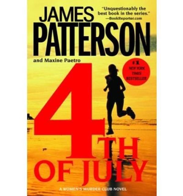 Cover Art for B00F3XZWO8, [4th of July] (By: James Patterson) [published: July, 2008] by James Patterson