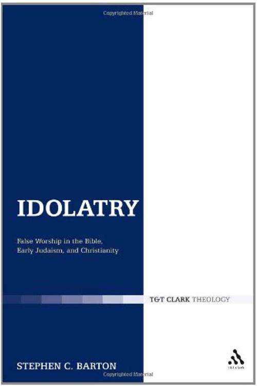 Cover Art for 9780567083234, Idolatry by Stephen C. Barton