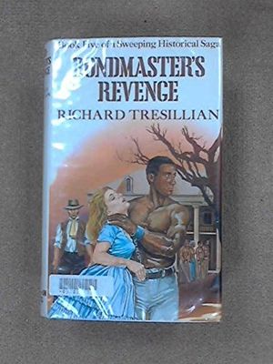 Cover Art for 9780851406138, Bondmaster's Revenge by RICHARD TRESILLIAN