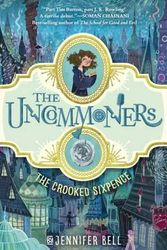 Cover Art for 9780553498431, The Uncommoners #1: The Crooked Sixpence by Jennifer Bell