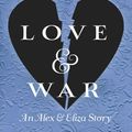 Cover Art for 9781524739652, Love & War by Melissa de la Cruz
