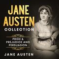 Cover Art for 9781951652395, Jane Austen Collection - Pride & Prejudice and Persuasion by Jane Austen