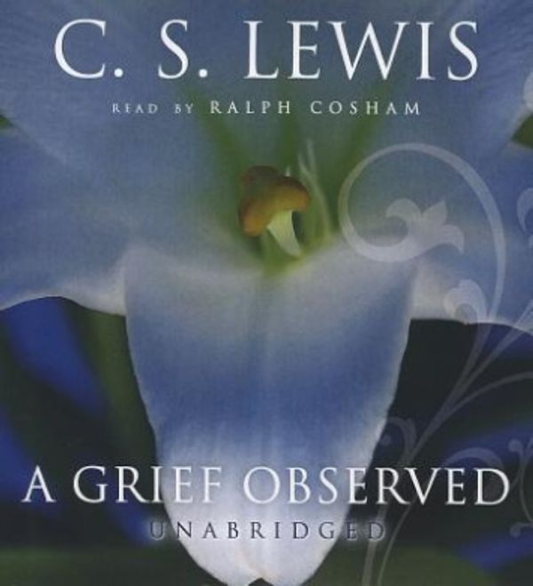 Cover Art for 9781470812386, A Grief Observed by C. S. Lewis