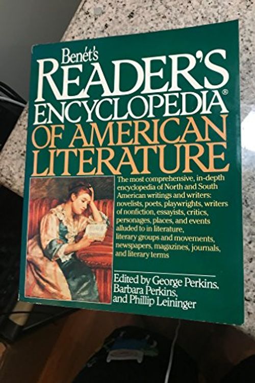 Cover Art for 9780062700278, Benet's Reader's Encyclopedia of American Literature by George Perkins and Barbara Perkins and Phillip Perkins Leininger