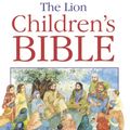 Cover Art for 9780745919393, The Lion Children's Bible by Pat Alexander
