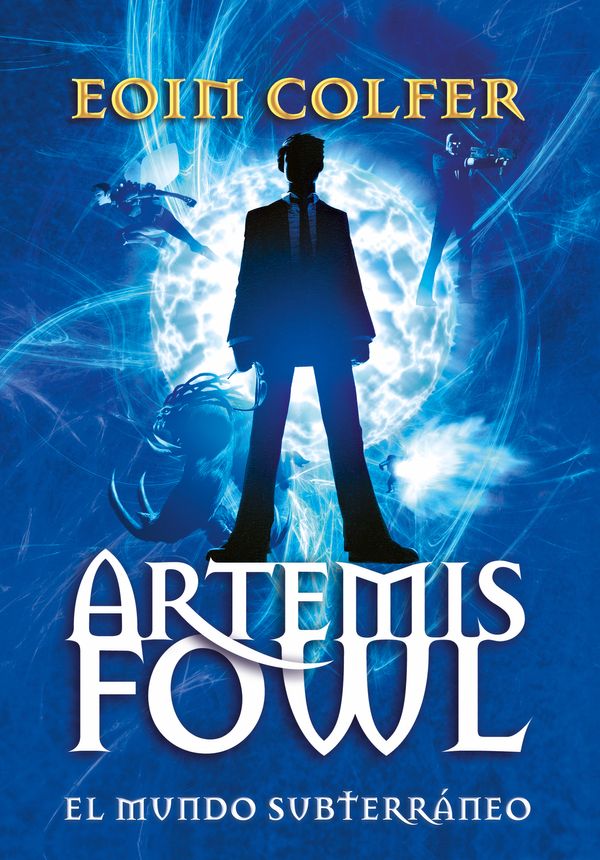 Cover Art for 9781644730669, Artemis Fowl: el mundo subterráneo / Artemis Fowl (Spanish Edition) by Eoin Colfer