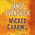 Cover Art for 9780553551464, Wicked Charms: A Lizzy and Diesel Novel (Lizzy & Diesel) by Janet Evanovich, Phoef Sutton