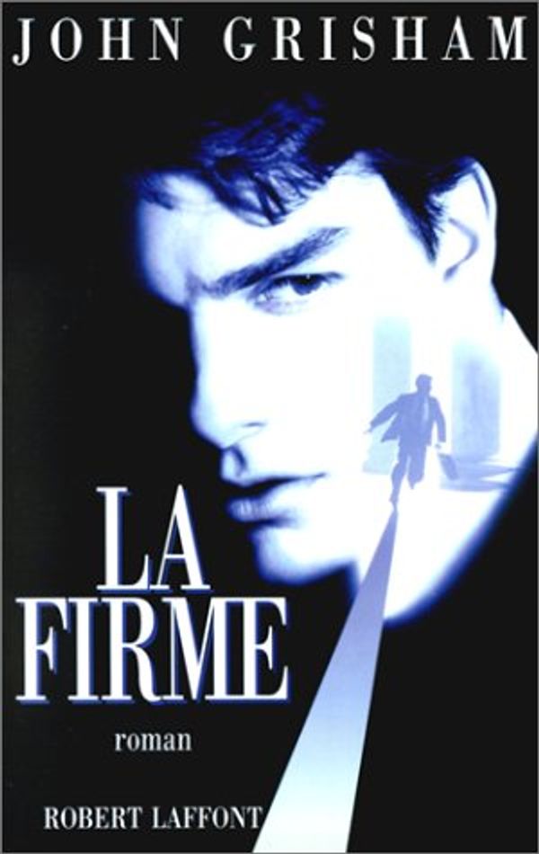 Cover Art for 9782221077276, La Firme by John Grisham