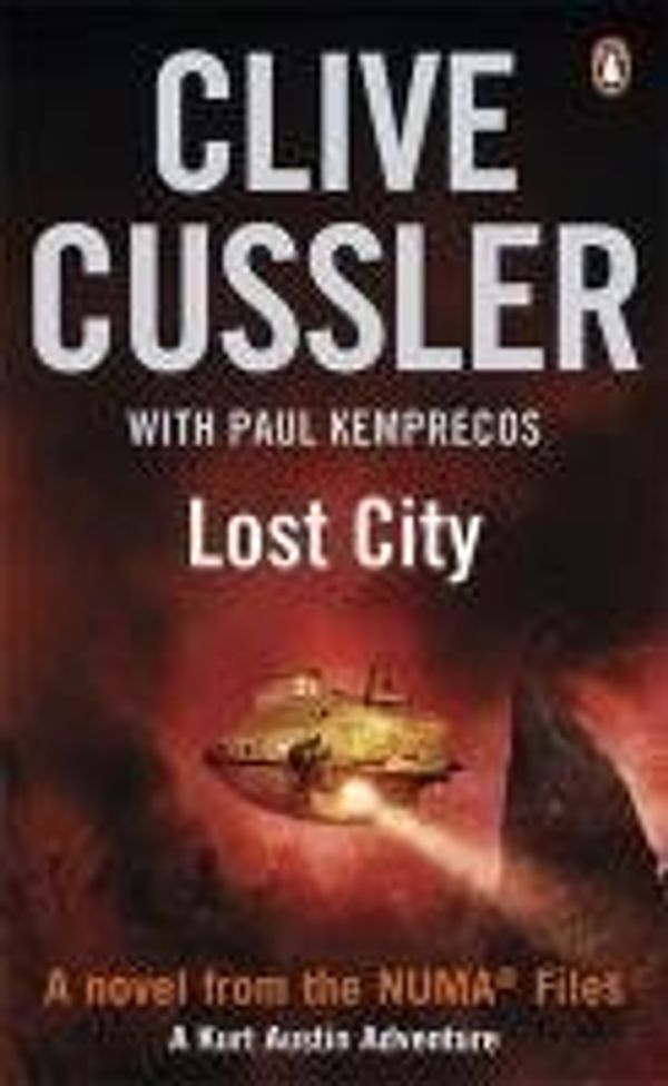 Cover Art for B007YXRC2U, Lost City. A Kurt Austin Adventure. by Clive Cussler with Paul Kimpricos