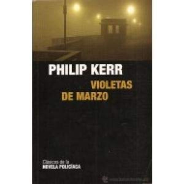 Cover Art for 9788447364527, VIOLETAS DE MARZO by Philip Kerr