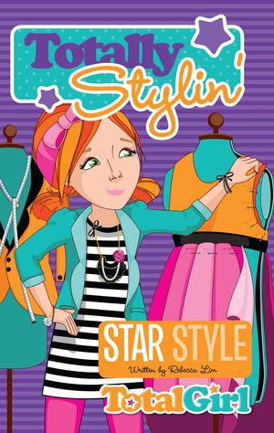 Cover Art for 9781742372532, Totally Stylin' 5: Star Style by Rebecca Lim