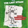 Cover Art for 9781410498755, The Last Straw (Diary of a Wimpy Kid Collection) by Jeff Kinney