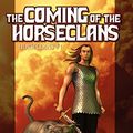 Cover Art for 9781594262586, The Coming of the Horseclans by Robert Adams