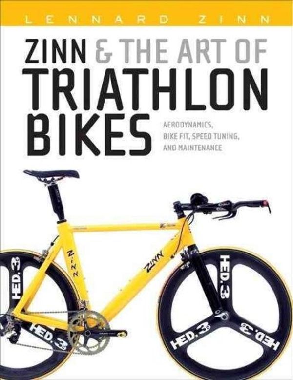 Cover Art for 9781931382977, Zinn and the Art of Triathlon Bikes by Lennard Zinn