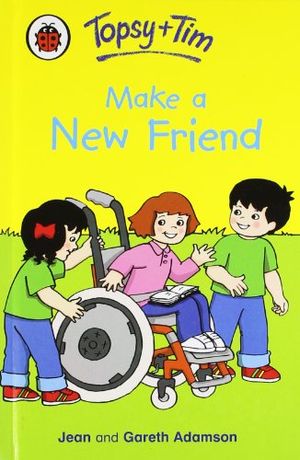 Cover Art for 9781904351177, Topsy and Tim Make a New Friend by Jean Adamson