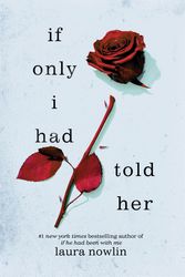 Cover Art for 9781728276229, If Only I Had Told Her by Laura Nowlin