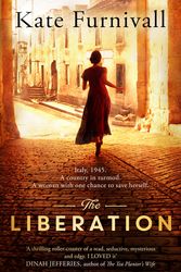 Cover Art for 9781471155550, The Liberation by Kate Furnivall