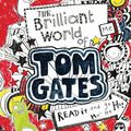 Cover Art for 9781925063370, The Brilliant World of Tom Gates by Liz Pichon
