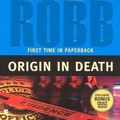 Cover Art for B00DWWF2A6, Origin In Death by Robb, J. D. [Berkley,2006] (Mass Market Paperback) by Unknown