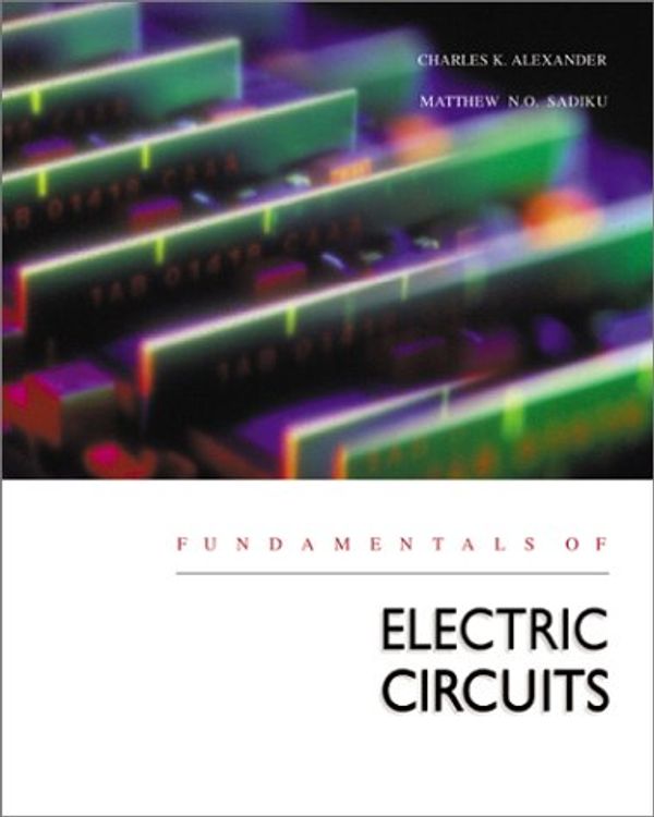 Cover Art for 9780072345100, Fundamentals of Electric Circuits by Charles Alexander