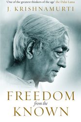 Cover Art for 9781846042133, Freedom from the Known by J. Krishnamurti