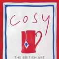 Cover Art for 9780062948168, Cosy: The British Art of Comfort by Laura Weir