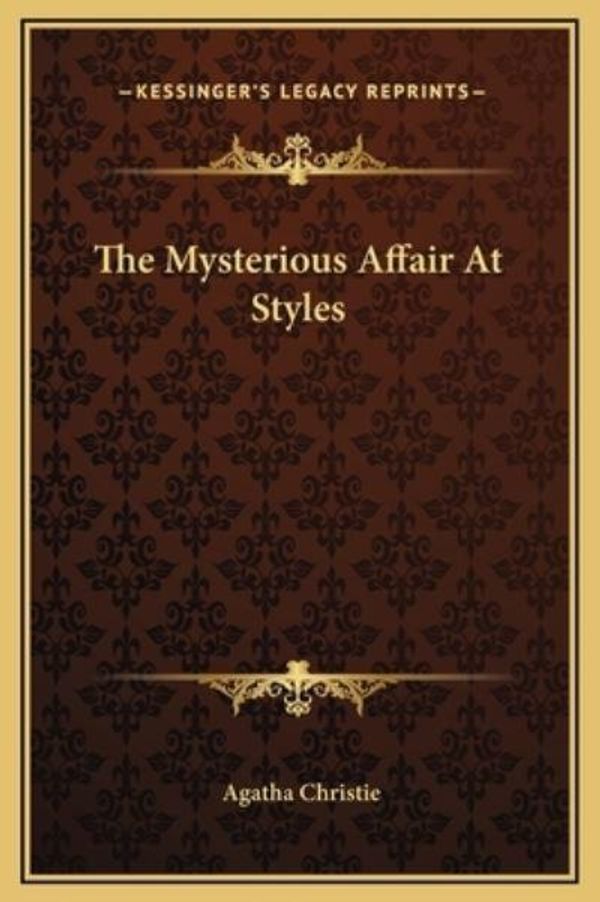 Cover Art for 9781169289864, The Mysterious Affair at Styles by Agatha Christie