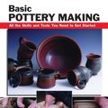 Cover Art for 9780811741859, Basic Pottery Making by Linda Franz