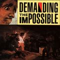 Cover Art for 9780006862451, Demanding the Impossible by Peter Marshall