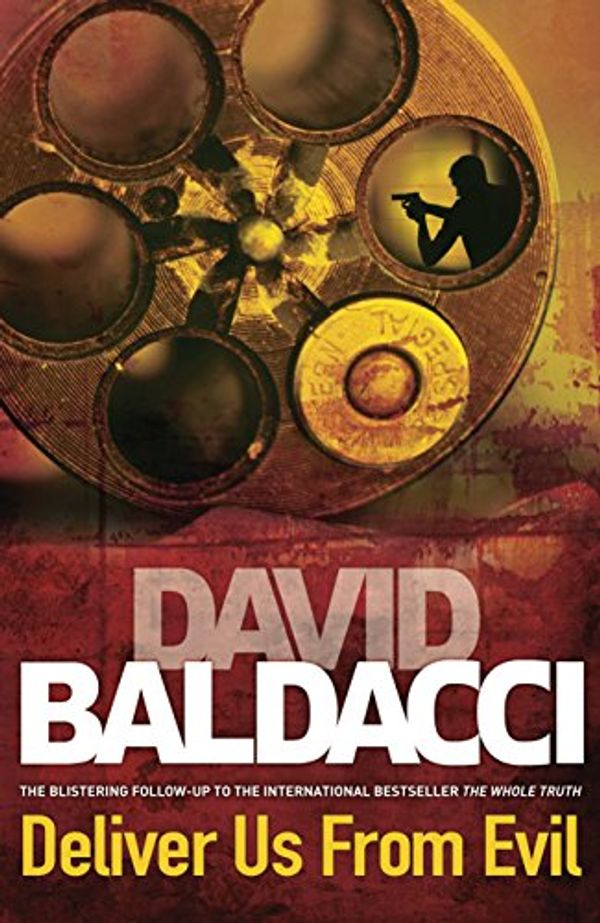 Cover Art for 9780230746688, Deliver Us From Evil by David Baldacci