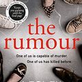 Cover Art for B07D313CT9, The Rumour: The bestselling ebook of 2019, with a killer twist by Lesley Kara