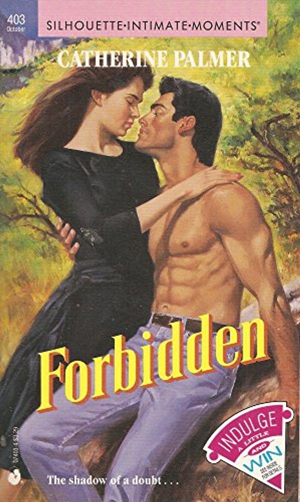 Cover Art for 9780373074037, Forbidden by Catherine Palmer