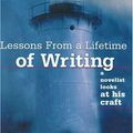 Cover Art for 9781582971438, Lessons from a Lifetime of Writing by David Morrell