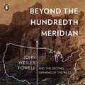 Cover Art for 9780140159943, Beyond the Hundredth Meridian by Wallace Stegner