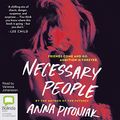 Cover Art for B084KHR3X4, Necessary People by Anna Pitoniak