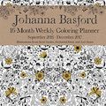 Cover Art for 9781449478797, Johanna Basford 2016-2017 16-Month Coloring Weekly Planner Calendar by Johanna Basford