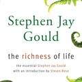 Cover Art for 9780099488675, The Richness of Life: A Stephen Jay Gould Reader by Stephen Jay Gould