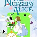 Cover Art for 9798747650718, The Nursery Alice: with original illustrations by Lewis Carroll