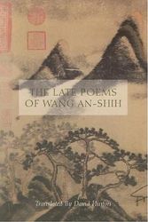 Cover Art for 9780811222631, The Late Poems of Wang An-Shih by Wang An-Shih