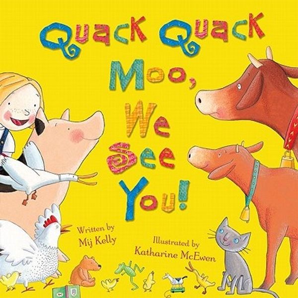 Cover Art for 9780192757463, Quack Quack Moo, We See You! by Kelly