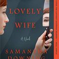 Cover Art for B07F5YZ1XB, My Lovely Wife by Samantha Downing