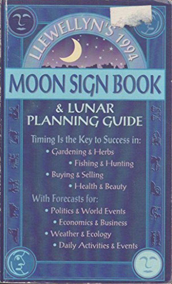 Cover Art for 9780875429106, Llewellyn's Moon Sign Book and Lunar Planting Guide 1994 by Llewellyn Publications