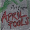 Cover Art for 9780590112918, April Fools by Richie Tankersley Cusick