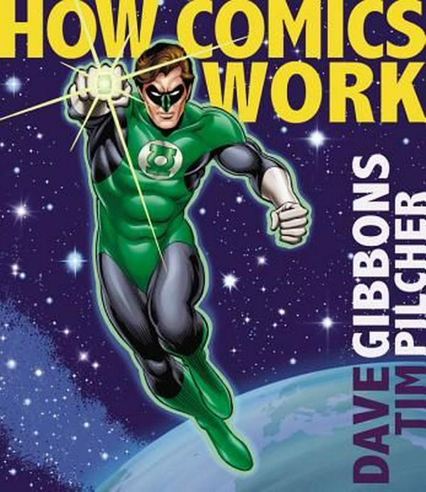 Cover Art for 9781577151579, How Comics Work by Dave Gibbons