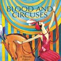Cover Art for 9781615953592, Blood and Circuses by Kerry Greenwood