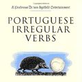 Cover Art for 9780676976793, Portuguese Irregular Verbs by Alexander McCall Smith