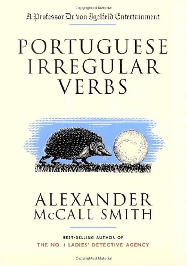 Cover Art for 9780676976793, Portuguese Irregular Verbs by Alexander McCall Smith