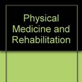 Cover Art for 9780721652436, Physical Medicine and Rehabilitation by Braddom MD, Randall L.