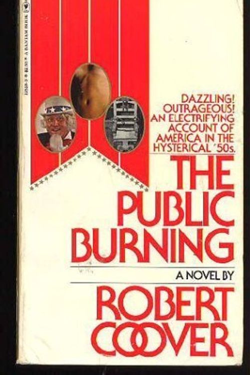 Cover Art for 9780553118285, Public Burning by Robert Coover